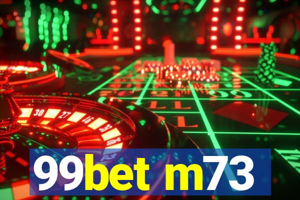 99bet m73